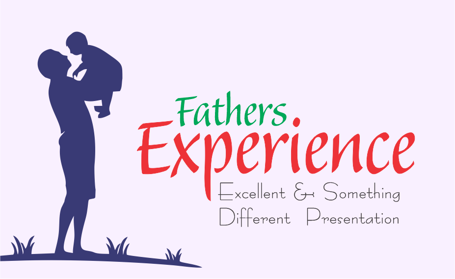 Fathers Experience